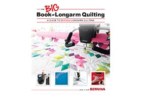 BERNINA The BIG Book of Longarm Quilting